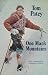 One Man's Mountains by Tom Patey by Tom Patey