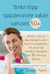 Tehke lõpp igapäevasele valule vanuses 50+ by Tieri Joseph