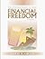 The practical guide to Total Financial Freedom: Volume 5