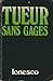 Tueur Sans Gages (Textes Fr...