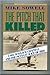 The Pitch That Killed First edition by Sowell, Mike (1989) Hardcover