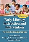 Early Literacy Instruction and Intervention: The Interactive Strategies Approach