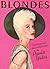 Blondes by Paula Yates (14-...