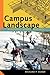 Campus Landscapes: Functions, Forms, Features 1st edition by Dober, Richard P. (2000) Hardcover