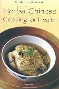 Herbal Chinese Cooking for Health