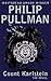 Count Karlstein - The Novel by Philip Pullman (2002-11-04)
