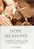 Hope Meadows  by Wes Smith