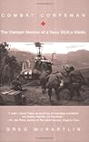 Combat Corpsman by Greg McPartlin (2005-11-01) Combat Corpsman by Greg McPartlin (2005-11-01)