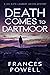 Death Comes to Dartmoor: A ...