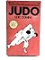 JUDO: Basic Principles
