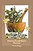 Herbalism Unearthed A Journ...