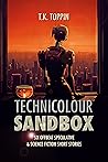 Technicolour Sandbox Technicolour Sandbox