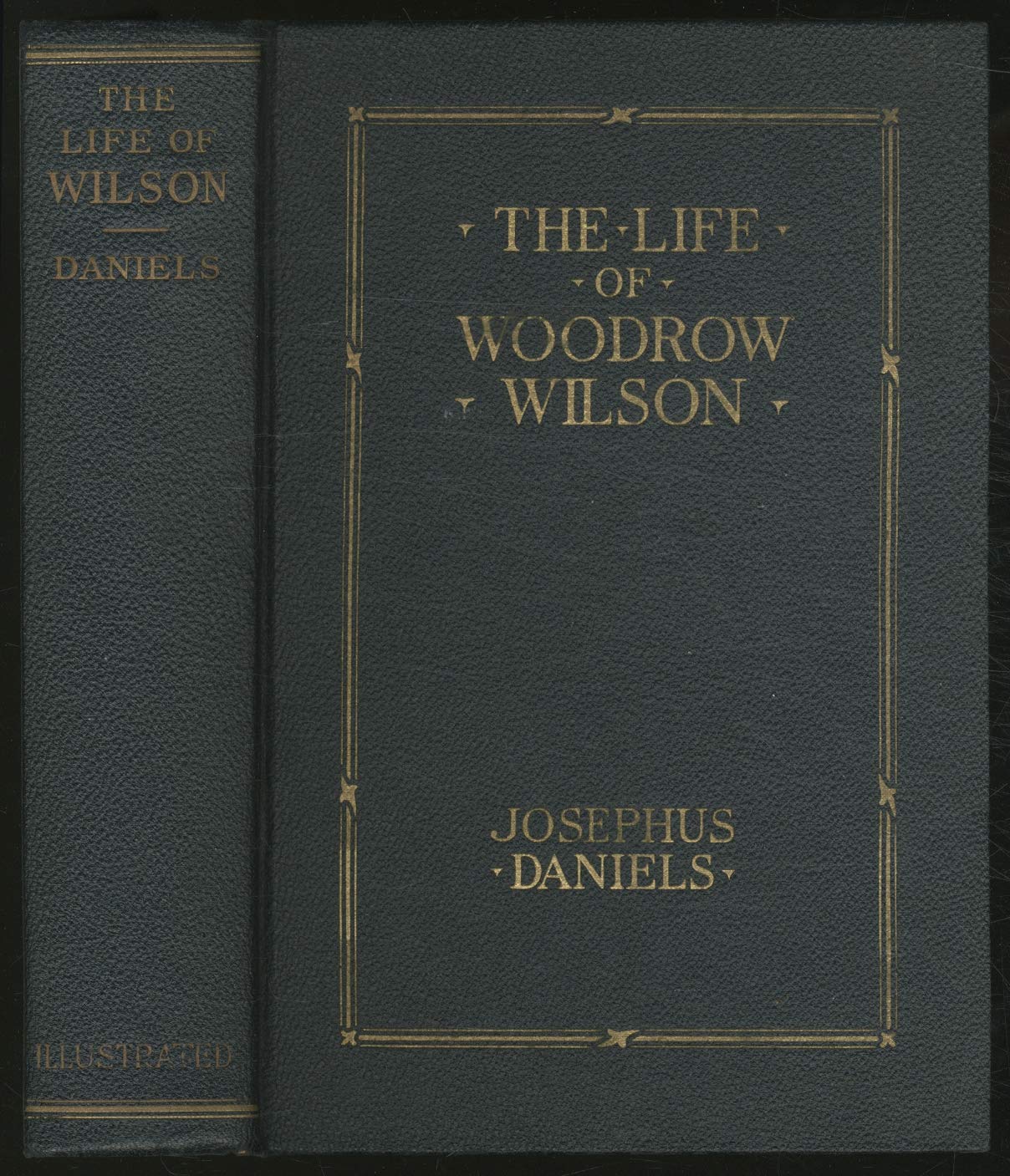 The Life of Woodrow Wilson: 1856-1924 (Hardcover)