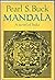 MANDALA by PEARL S BUCK John Day 1970 BCE Hardcover by Pearl S. Buck