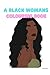 A Black Woman's Colouring B...