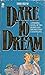Dare to Dream (A Star book)