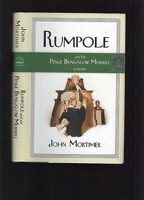 Rumpole and the Penge Bungalow Murders