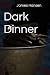 Dark Dinner