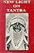 New Light on Tantra (Accounts of Some Tantras, Both Hindu and... by Sures Chandra Banerji
