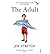 [(The Adult)] [ By (author)...