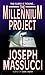 The Millennium Project by Joseph Massucci (1999-02-01)