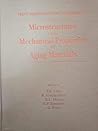 First International Conference on Microstructures and Mechanical Properties of Aging Materials: Proceedings of a Symposium Sponsored by the Minerals