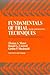 Fundamentals of Trial Techniques by Thomas A. Mauet (May 19,1995)