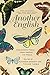Another English: Anglophone Poems from Around the World (Poets in the World) by Catherine Barnett, Tiphanie Yanique (2014) Paperback