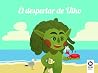 El despertar de Uiko El despertar de Uiko