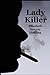 Lady Killer by Elisabeth Sanxay Holding (2013-05-08)
