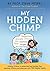 NEW-My Hidden Chimp by Steve   Peters