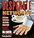 Desperate Networks: Starring Katie Couric Les Moonves Simon Cowell Dan Rather Jeff Zucker Teri Hatcher Conan O'Brian Donald Trump and a Host of Other Movers and Shakers Who... by Bill Carter (2006-05-02)