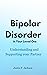 Bipolar Disorder in Your Lo...