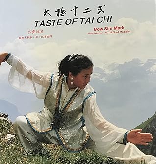Taste of tai chi (Chinese Wushu Research Institute book series)