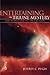 Entertaining the Triune Mystery: God, Science, and the Space between by Jeffrey Pugh (2003-11-13)