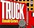 [(Truck )] [Author: Donald Crews] [May-1998]