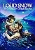 Loud Snow (Yaoi) by Tina Anderson(July 23, 2010) Paperback