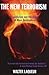 The New Terrorism by Walter Laqueur (2001-08-16)