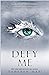 Defy Me (Shatter Me, #5)