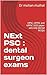 NExt PSC : dental surgeon e...