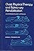 Chest physical therapy and pulmonary rehabilitation: An interdisciplinary approach