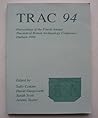 TRAC 94: Proceedings of the Fourth Annual Theoretical Roman Archaeology Conference, 1994