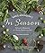 Greg Atkinson's In Season: Culinary Adventures of a Pacific Northwest Chef by Atkinson, Greg(March 11, 2014) Paperback