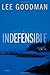 Indefensible: A Novel by Lee Goodman (2014-06-03)