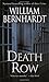 Death Row by Bernhardt, William [Fawcett,2004] (Mass Market Paperback) Reissue