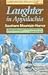 Laughter in Appalachia by Loyal Jones (1-Apr-1987) Paperback