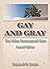Gay and Gray by Raymond Berger