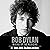 Bob Dylan: Mixing Up the Medicine, Vol. 9: 2014-2023: The Here and Now