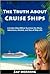 The Truth About Cruise Ship...