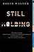 Still Holding [Paperback]